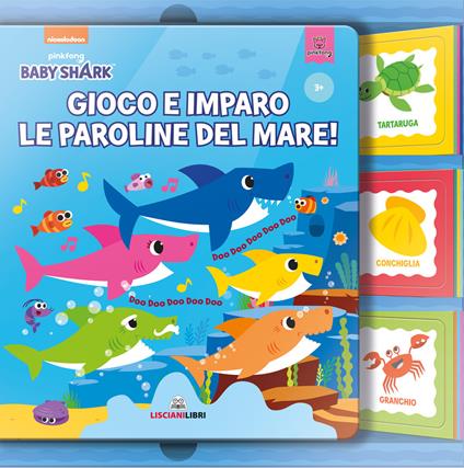 Gioco e imparo le paroline del mare! Baby Shark. Ediz. a colori. Con Gioco - copertina