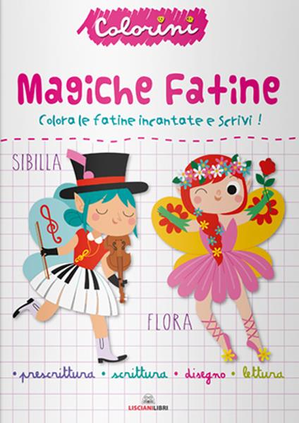 Magiche fatine. Prescrittura. Colorini. Ediz. a colori - copertina