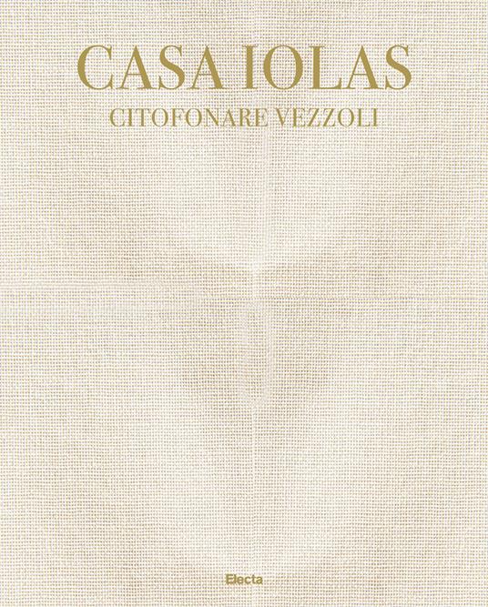 Casa Iolas. Citofonare Vezzoli. Catalogo della mostra (Milano, 24 settembre 2020-16 gennaio 2021). Ediz. italiana e inglese - copertina