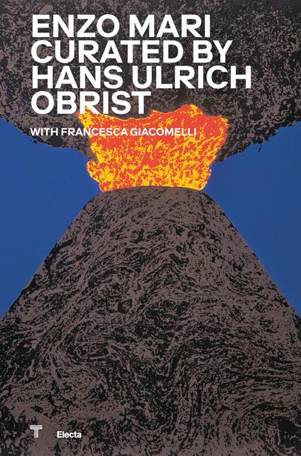 Enzo Mari curated by Hans Hulrich Obrist. Catalogo della mostra (Milano, 17 ottobre 2020-18 aprile 2021) - copertina