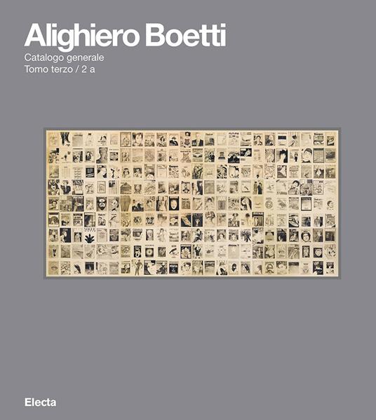 Alighiero Boetti. Catalogo ragionato. Ediz. illustrata. Vol. 2/3 - Mark Godfrey - copertina