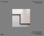 Carlo Scarpa. The House on the Grand Canal. Ediz. a colori