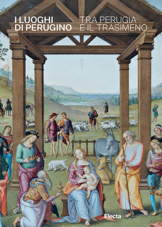 I luoghi di Perugino tra Perugia e il Trasimeno - copertina