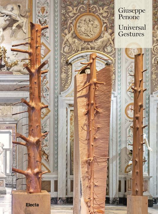 Giuseppe Penone. Universal gestures. Ediz. illustrata - copertina