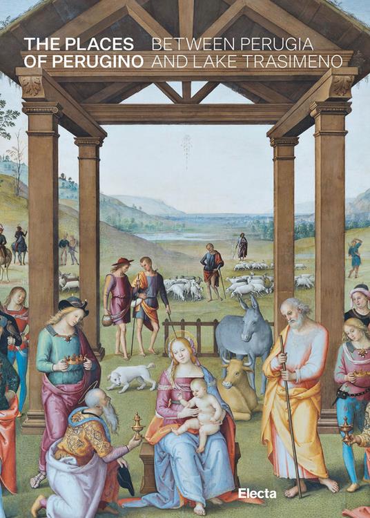 The places of Perugino between Perugia and Lake Trasimeno - AA.VV. - ebook
