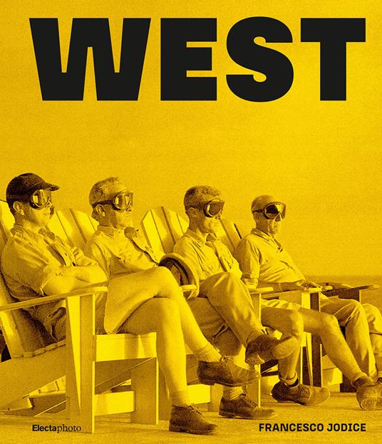 West. Ediz. a colori - Francesco Jodice - copertina