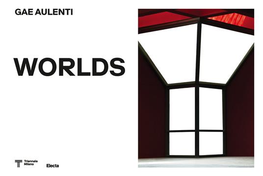 Gae Aulenti (1927-2012). Worlds. Ediz. illustrata - Giovanni Agosti - copertina