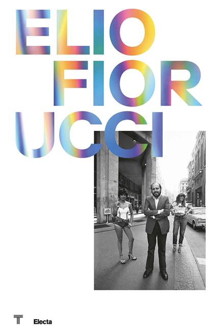 Elio Fiorucci. Ediz. inglese - copertina