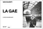La Gae. Gae Aulenti (1927-2012). Ediz. illustrata