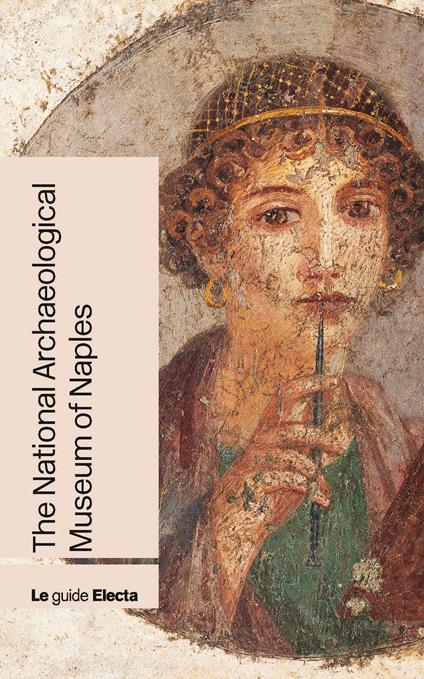 The National Archaeological Museum of Naples. Nuova ediz. - copertina