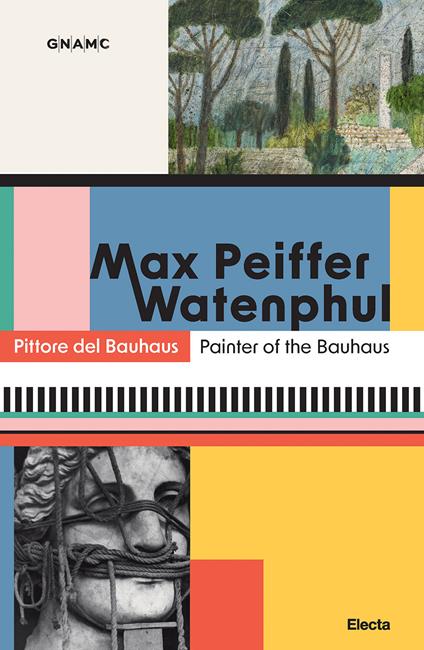 Max Peiffer Watenphul. Pittore del Bauhaus-Painter of the Bauhaus. Ediz. bilingue - copertina