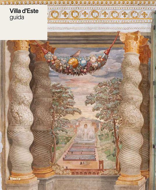 Villa d'Este. Guida - Davide Bertolini,Sara Tarissi de Jacobis - copertina