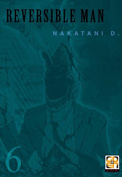 Reversible man. Vol. 6 - D. Nakatani - copertina