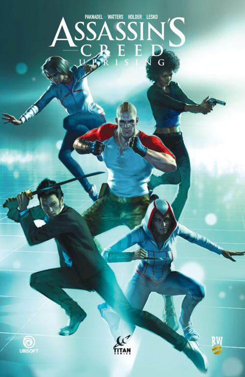 Uprising. Assassin's creed. Vol. 1: Common ground. - Alex Paknadel,Dan Watters - copertina