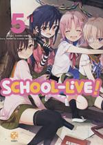 School-live!. Vol. 5