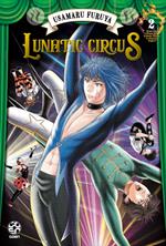 Lunatic circus. Vol. 2