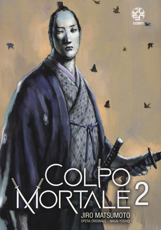 Colpo mortale. Vol. 2 - Nagai Yoshio - copertina