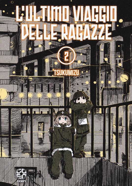 L' ultimo viaggio delle ragazze. Vol. 2 - Tsukumizu - copertina