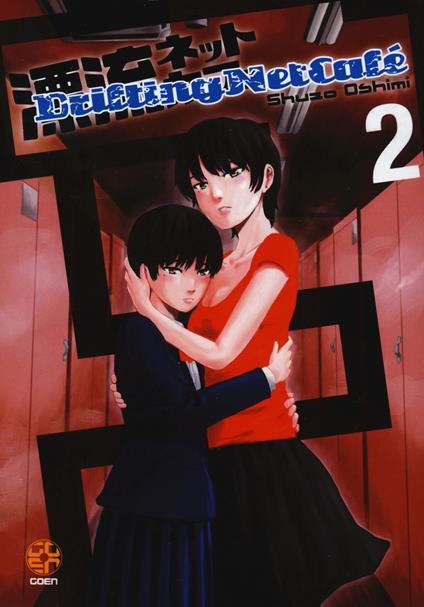 Drifting net cafè. Vol. 2 - Shuzo Oshimi - copertina