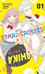 Star crossed. Vol. 1