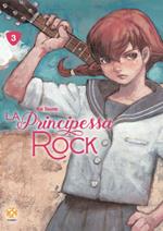 La principessa rock. Vol. 3