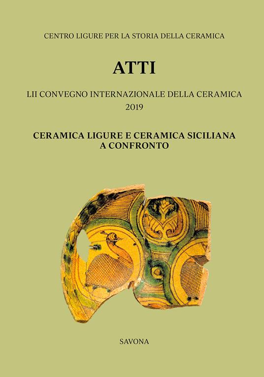 52° Convegno 2019. Ceramica ligure e ceramica siciliana a confronto - copertina