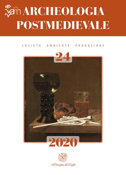 Archeologia postmedievale. Società, ambiente, produzione. Ediz. multilingue (2020). Vol. 24 - copertina