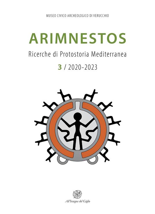 Arimnestos. Ricerche di protostoria mediterranea. Ediz. italiana e inglese (2020-2023). Vol. 3 - copertina