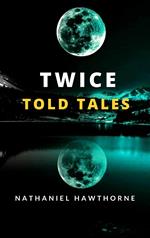 Twice Told Tales