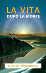 La vita dopo la morte