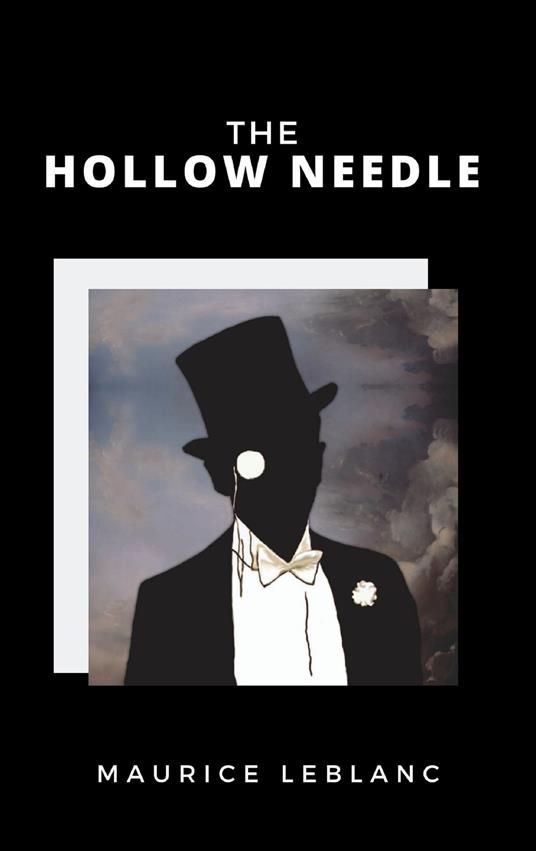 The Hollow Needle