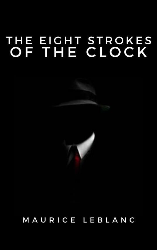 The Eight Strokes of the Clock