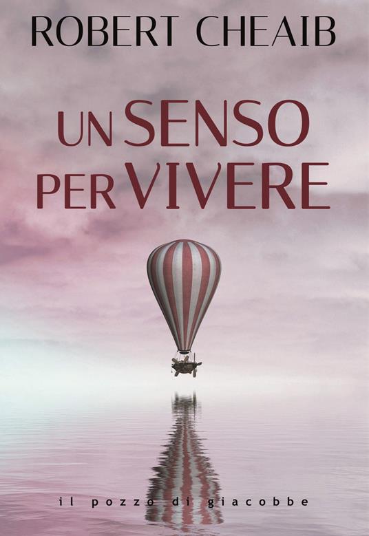 Un senso per vivere - Robert Cheaib - copertina