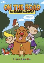 On the road. Gli incontri inaspettati
