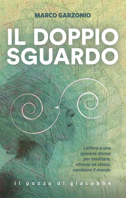 Il doppio sguardo - Marco Garzonio - copertina