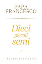 Dieci piccoli semi