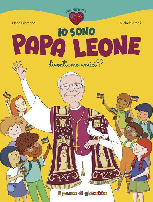 Io sono papa Leone. Diventiamo amici? - Elena Giordano - copertina
