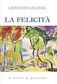 Libro La felicità Giovanni Salonia