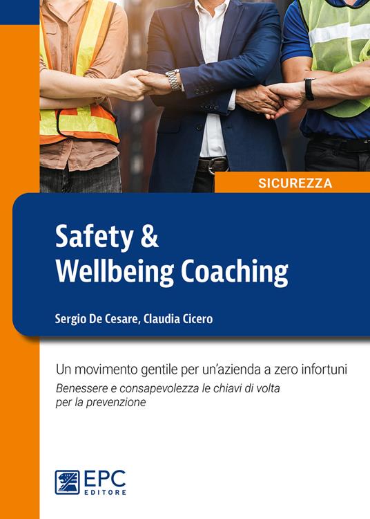 Safety & Wellbeing Coaching - Claudia Cicero,Sergio De Cesare - ebook