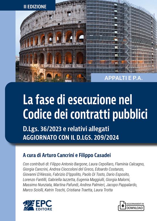 La fase di esecuzione nel Codice dei contratti pubblici. D.Lgs. 36/2023 e relativi allegati. Aggiornato con il D.Lgs. 209/2024. Nuova ediz. - copertina