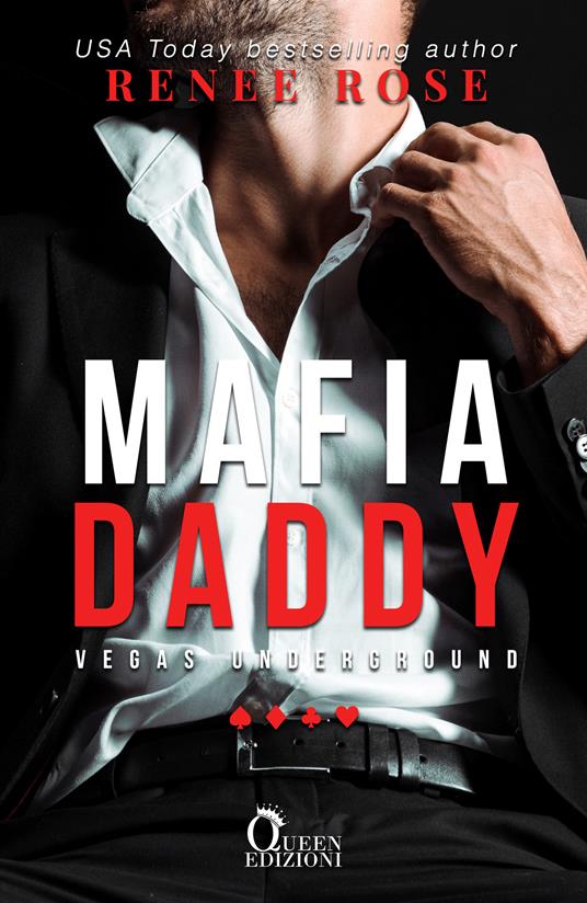 Mafia Daddy. Alex & Jenna. Vegas Underground - Renee Rose,Rossella Di Pede - ebook