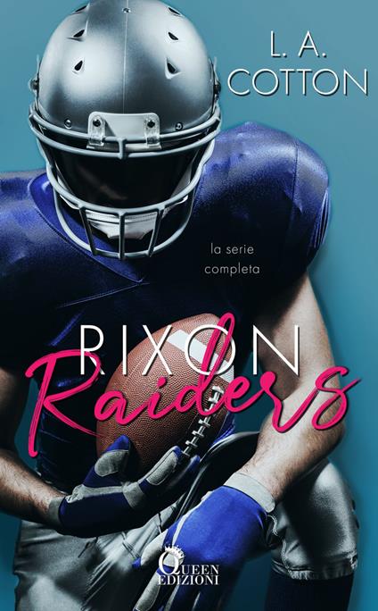 Rixon Raiders - L. A. Cotton - ebook