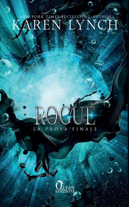 Rogue. La prova finale - Karen Lynch - copertina