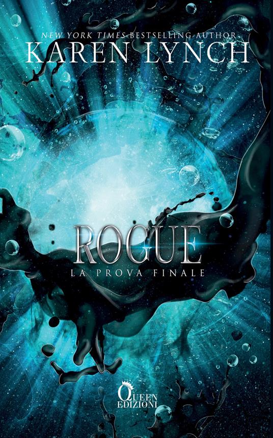 Rogue. La prova finale - Karen Lynch - copertina