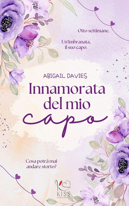 Innamorata del mio capo - Abigail Davies - ebook