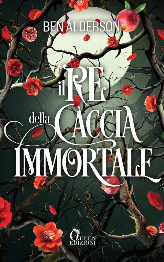Il re della caccia immortale. Darkmourn universe. Vol. 2 - Ben Alderson - copertina