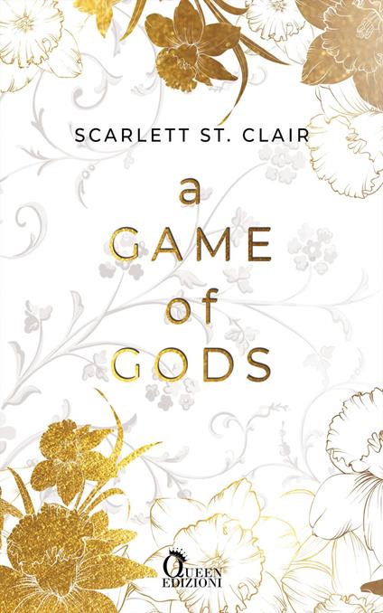A game of gods. Ade saga. Vol. 3 - Scarlett St. Clair,Marco Machera - ebook