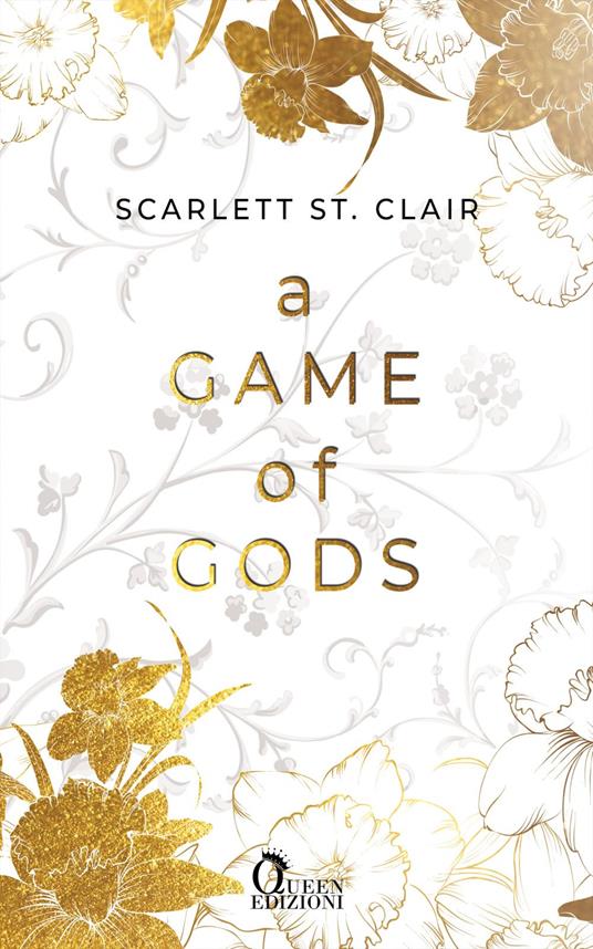 A game of gods. Ade saga. Vol. 3 - Scarlett St. Clair,Marco Machera - ebook