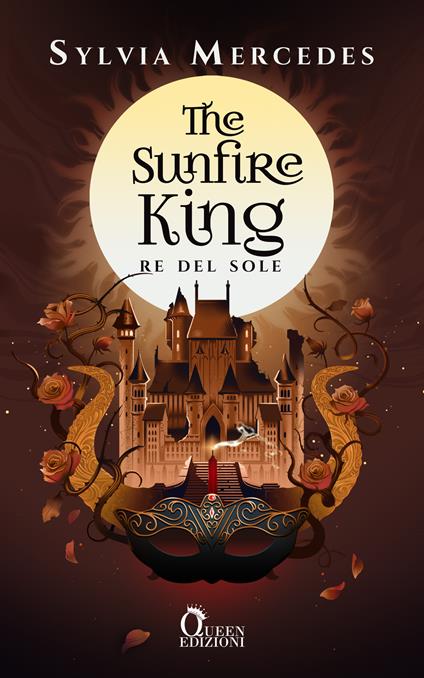 The Sunfire King. Re del sole - Sylvia Mercedes - copertina