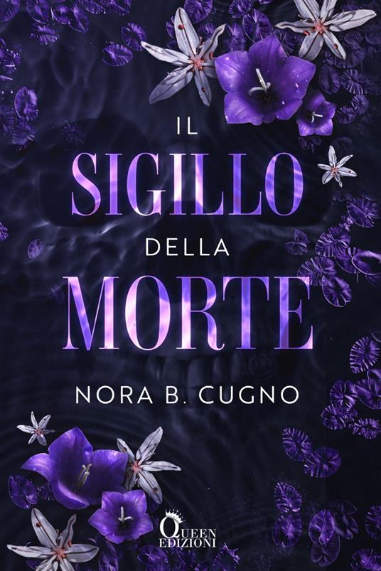 Il sigillo della morte - Nora B. Cugno - ebook